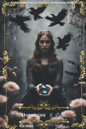 Beautiful Sorrows: Book 1 Geraldine Prinsloo 9798223933441