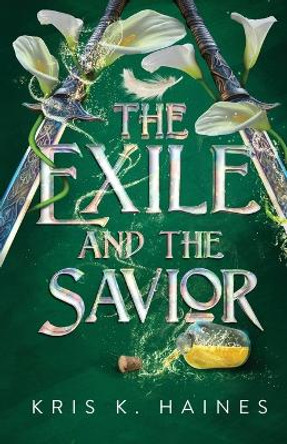 The Exile and the Savior Kris K Haines 9798987940235