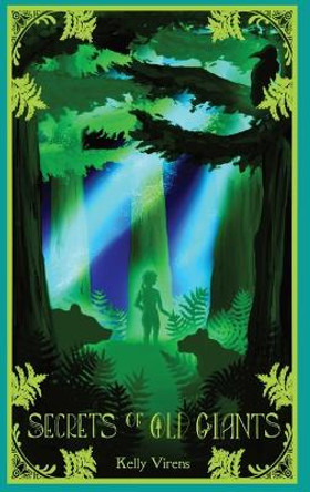 Secrets of Old Giants Kelly Virens 9798988338208