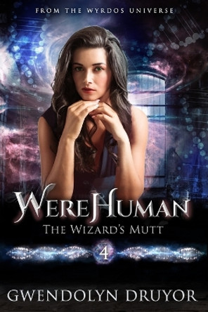 WereHuman 4 by Gwendolyn Druyor