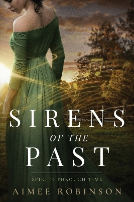 Sirens of the Past by Aimee Robinson