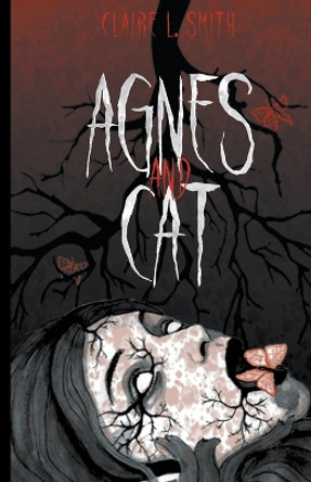 Agnes and Cat by Claire L Smith