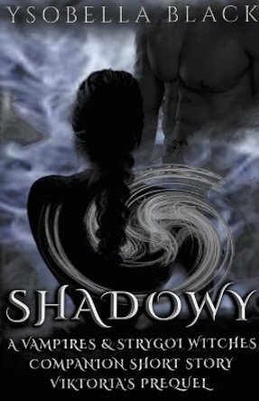 Shadowy Ysobel Black 9798223335771