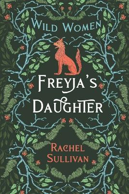 Freyja's Daughter Rachel Sullivan 9781735374321