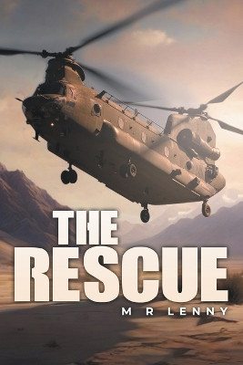 The Rescue by M R Lenny