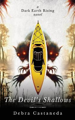 The Devil's Shallows Debra Castaneda 9798987746974