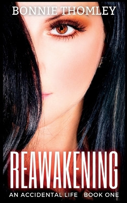 ReAwakening by Bonnie Thomley