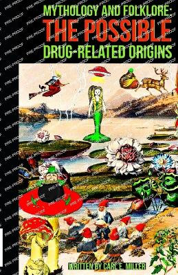 Mythology and Folklore by Carl E Miller