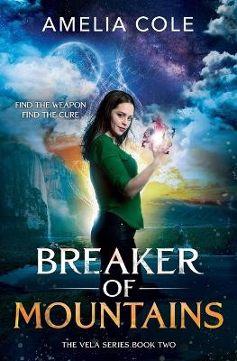 Breaker of Mountains by Amelia Cole