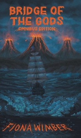 Bridge of the Gods: Omnibus Edition Fiona Wimber 9781039165670