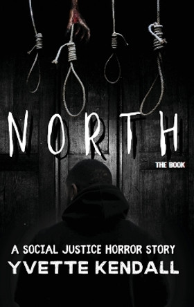 North by Yvette Kendall