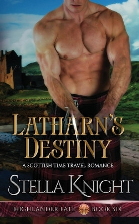 Latharn's Destiny by Stella Knight