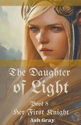 The Daughter of Light Ash Gray 9798224299829