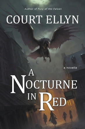 A Nocturne In Red Court Ellyn 9798223594543