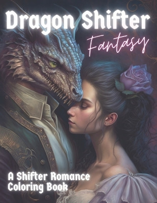 Dragon Shifter Fantasy by Wilshire Books