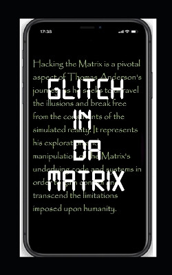 Glitch in Da Matrix by Samantha Petersen