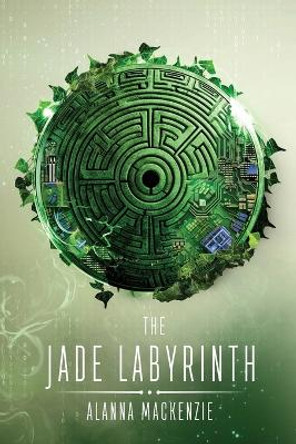 The Jade Labyrinth by Alanna MacKenzie