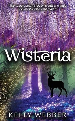 Wisteria Kelly Webber 9781958531518