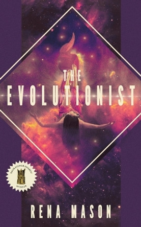 The Evolutionist by Rena Mason