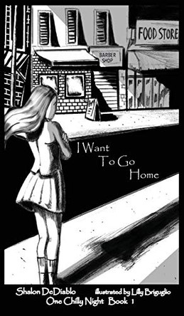 I Want To Go Home by Shalon Dediablo
