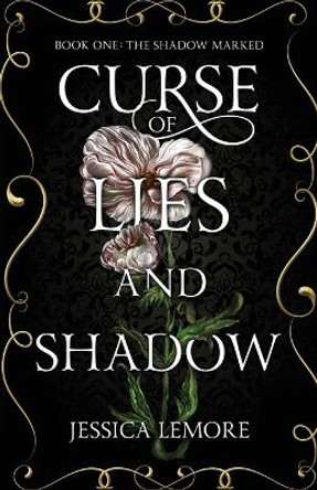 Curse of Lies and Shadow Jessica Lemore 9798987519509