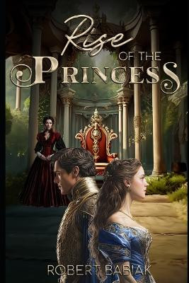 Rise of the Princess by Nonny Blackthorne