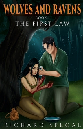 Wolves and Ravens - Book 1 by Richard Spegal