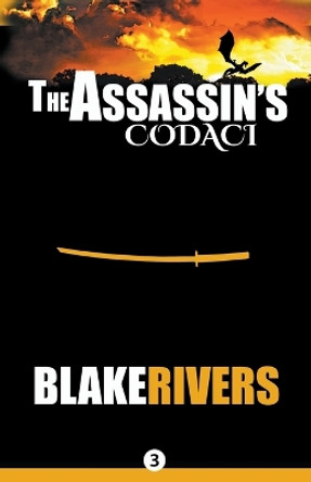 The Assassin's Codaci by Blake Rivers