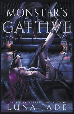 Monster's Captive Luna Jade 9798223419044