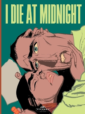 I Die At Midnight by Viverra