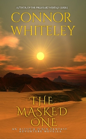 The Masked One: An Aleshia Fantasy Adventure Novella Connor Whiteley 9781916847132