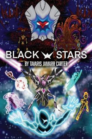 Black Stars by Tavaris Jamarr Carter
