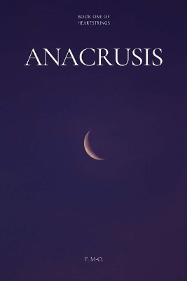 Anacrusis by F M-O