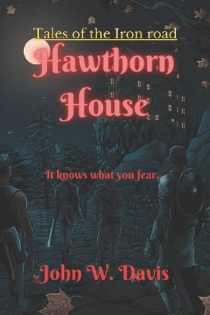 Hawthorn House by John William Davis