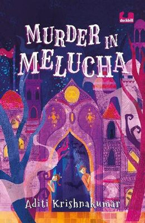 Murder in Melucha by Aditi Krishnakumar