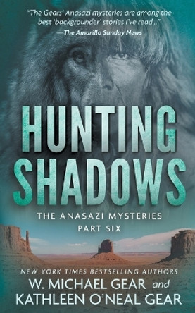Hunting Shadows by W Michael Gear