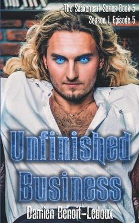 Unfinished Business by Damien Benoit-LeDoux