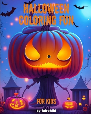 Halloween Coloring Fun for Kids by Fair Child
