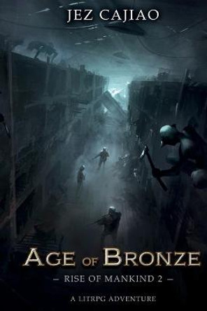 Age of Bronze Jez Cajiao 9781739984854