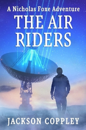 The Air Riders by Jackson Coppley
