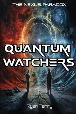 Quantum Watchers by Ryan Parry