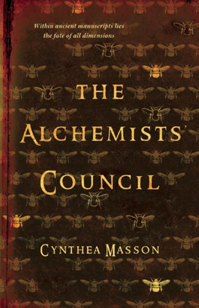 The Alchemists' Council Cynthea Masson 9781770412712