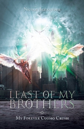 Least of My Brothers by Nicole Alexander