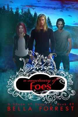 A Sanctuary of Foes by Bella Forrest
