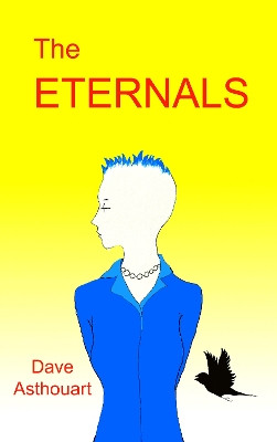 The Eternals by Dave Asthouart