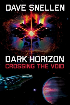 Dark Horizon: Crossing the Void Ken Howl 9798218278328