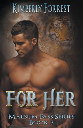 For Her by Kimberly Forrest