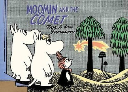 Moomin and the Comet Tove Jansson 9781770461222