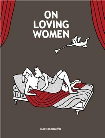 On Loving Women Diane Obomsawin 9781770461406