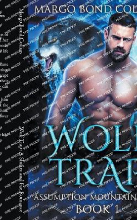 Wolf Trap by Margo Bond Collins